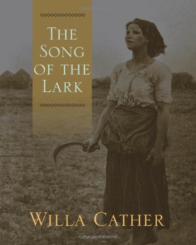 Cover for Willa Cather · The Song of the Lark (Paperback Bog) (2012)