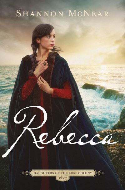 Cover for Shannon McNear · Rebecca (Book) (2023)