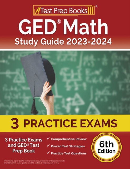 Cover for Joshua Rueda · GED Math Study Guide 2023-2024 : 3 Practice Exams and GED Test Prep Book [6th Edition] (Paperback Book) (2023)