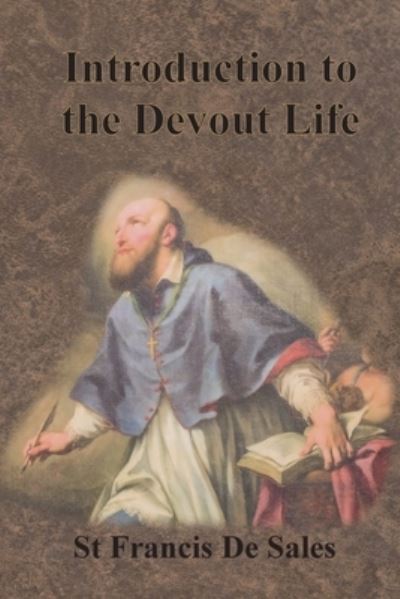 Cover for St Francis De Sales · Introduction to the Devout Life (Paperback Book) (1901)