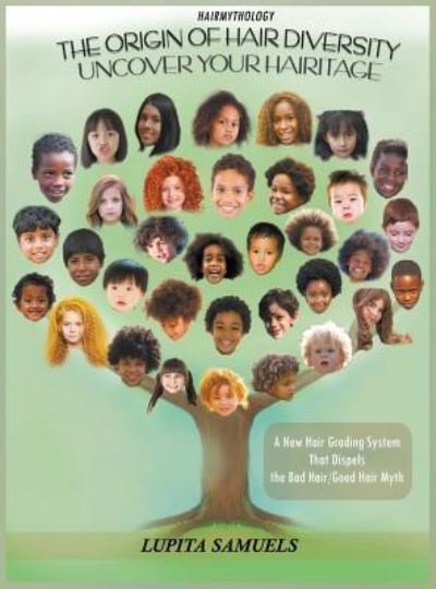 Cover for Lupita Samuels · Hairmythology - The Origin of Hair Diversity (Innbunden bok) (2017)