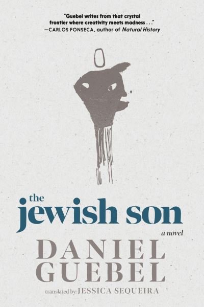 Cover for Daniel Guebel · The Jewish Son: A Novel (Pocketbok) (2023)