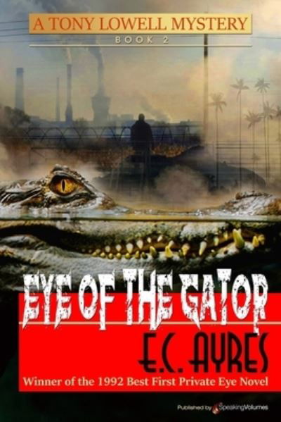 Cover for E C Ayres · Eye of the Gator (Pocketbok) (2019)