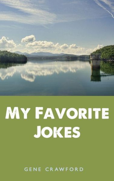 Cover for Gene Crawford · My Favorite Jokes (Hardcover Book) (2020)