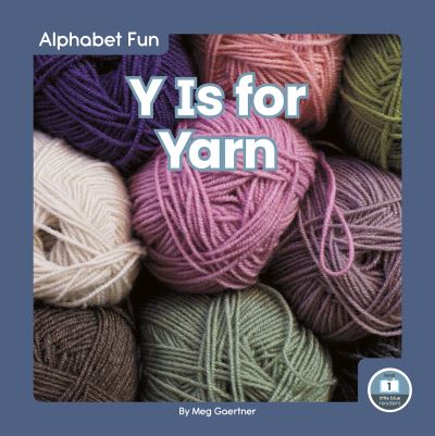 Cover for Meg Gaertner · Y Is for Yarn - Alphabet Fun (Hardcover Book) (2021)