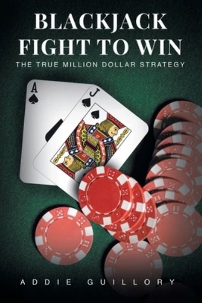 Cover for Addie Guillory · Blackjack Fight to Win (Paperback Book) (2021)