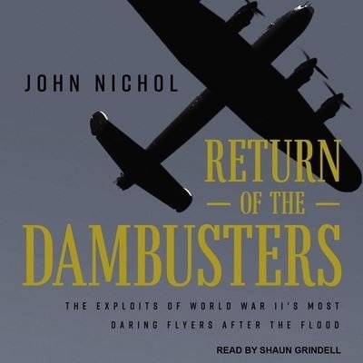 Cover for John Nichol · Return of the Dambusters (CD) (2017)