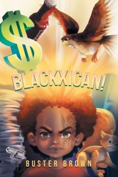 Cover for Buster Brown · Blackxican! (Bog) (2022)
