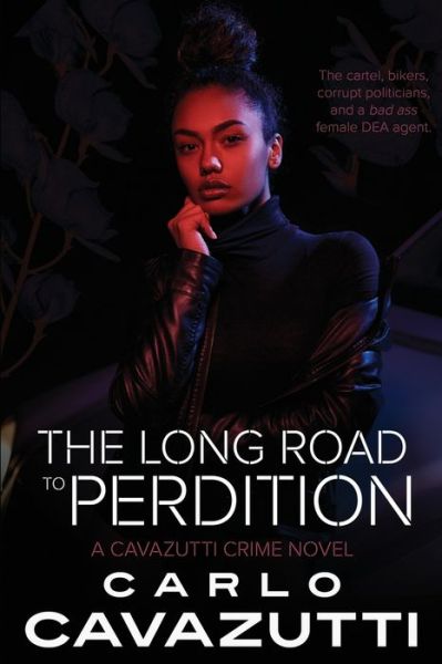 Cover for Carlo Cavazutti · The Long Road to Perdition (Paperback Book) (2020)