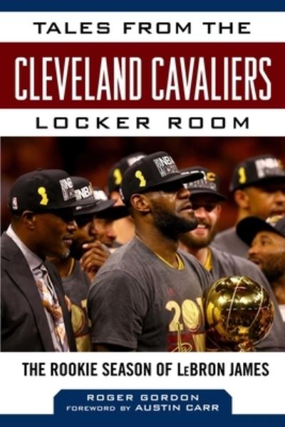 Cover for Roger Gordon · Tales from the Cleveland Cavaliers Locker Room (Hardcover Book) (2021)