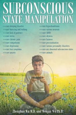 Cover for Zhenghao Wu · Subconscious State Manipulation (Paperback Book) (2017)