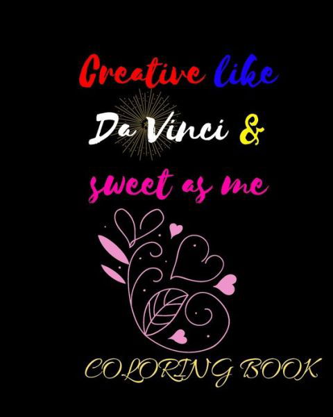 Cover for Green Book Arts · Creative like Da Vinci and Sweet as Me (Pocketbok) (2019)