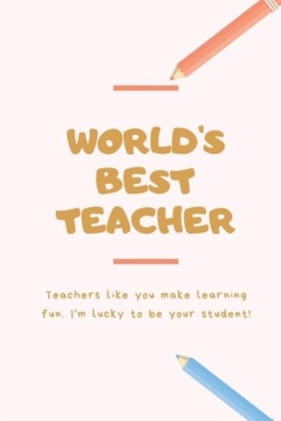 Cover for Lazzy Inspirations · World's Best Teacher (Paperback Book) (2019)