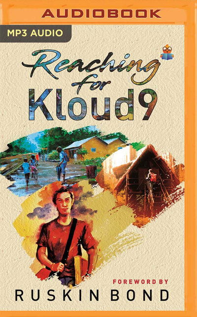 Reaching for Kloud9 - Ruskin Bond - Music - AUDIBLE STUDIOS ON BRILLIANCE - 9781713538899 - June 2, 2020