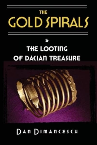 Cover for Dan Dimancescu · The Gold Spirals (Pocketbok) (2021)