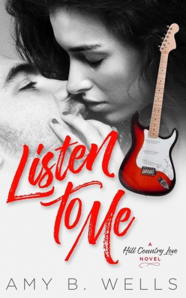 Cover for Amy B Wells · Listen to Me (Paperback Book) (2018)