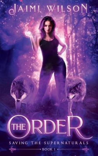 Cover for Jaimi Wilson · The Order (Paperback Book) (2018)