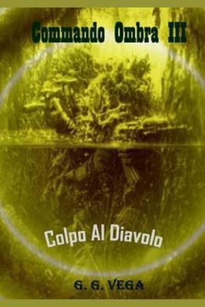 Cover for G G Vega · Commando Ombra III (Paperback Book) (2018)