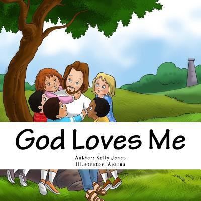 Cover for Kelly Jones · God Loves Me (Paperback Book) (2018)