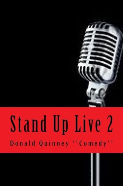 Cover for Donald James Quinney · Stand Up Live 2 (Paperback Book) (2018)