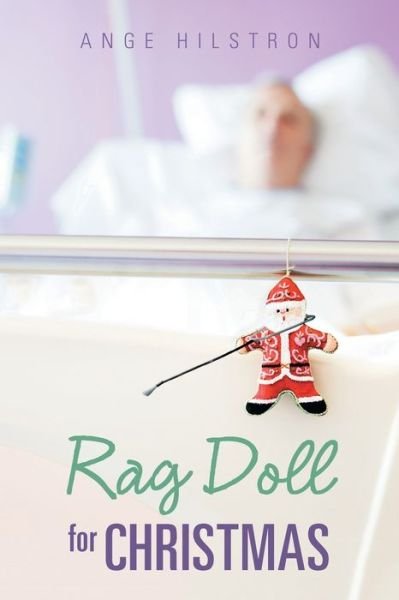 Cover for Ange Hilstron · Rag Doll for Christmas (Pocketbok) (2019)