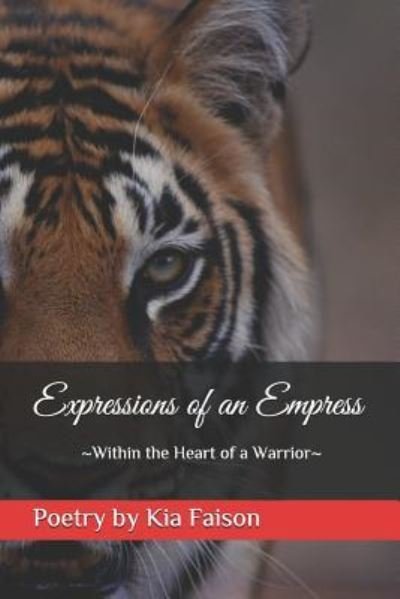 Cover for Kia Faison · Expressions of an Empress (Pocketbok) (2018)