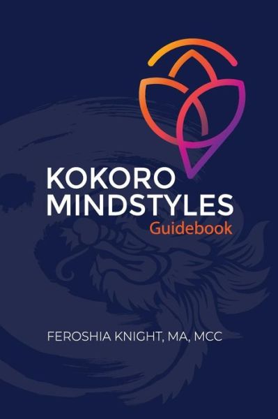 Cover for Feroshia Knight MCC · Kokoro Mindstyles (Paperback Bog) (2018)