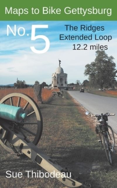 Cover for Sue Thibodeau · Maps to Bike Gettysburg No. 5 (Paperback Book) (2021)