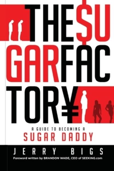 Cover for Jerry Bigs · The Sugar Factory (Paperback Book) (2020)