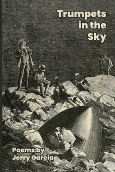 Trumpets in the Sky - Jerry Garcia - Muu - Moontide Press - 9781735037899 - 2022