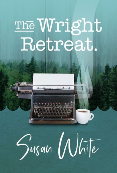 Cover for Susan White · Wright Retreat (Paperback Book) (2022)