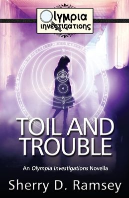 Cover for Sherry D Ramsey · Toil and Trouble (Paperback Book) (2018)