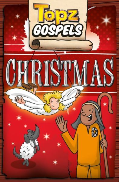 Cover for Alexa Tewkesbury · Topz Gospels: Christmas - Topz (Paperback Book) (2017)