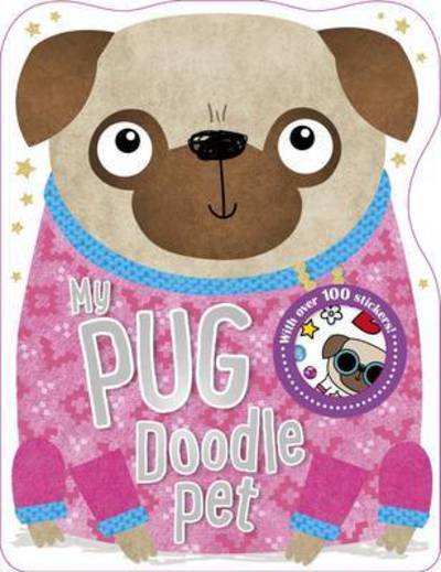Cover for Make Believe Ideas · My Pug Doodle Pet - Doodle Dude (Paperback Book) (2015)