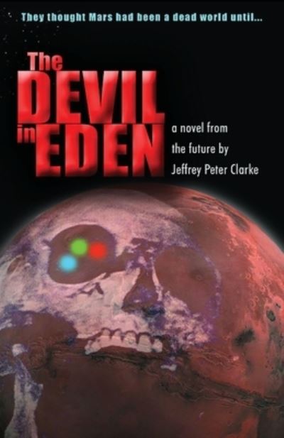 Cover for Jeffrey Peter Clarke · Devil in Eden (Book) (2020)