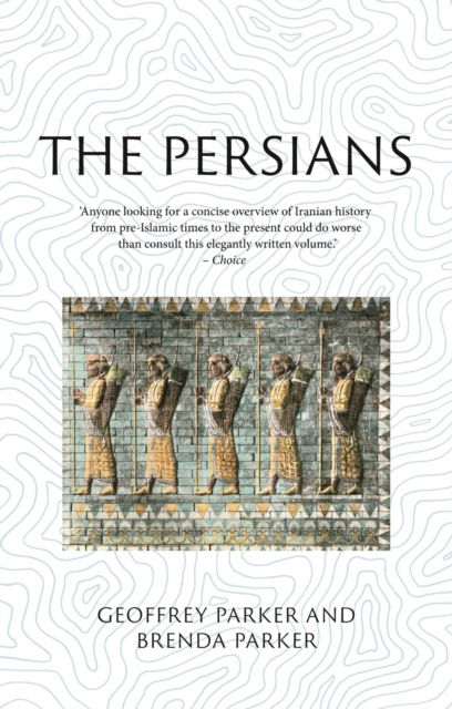 Cover for Brenda Parker · The Persians: Lost Civilizations - Lost Civilizations (Paperback Book) (2023)