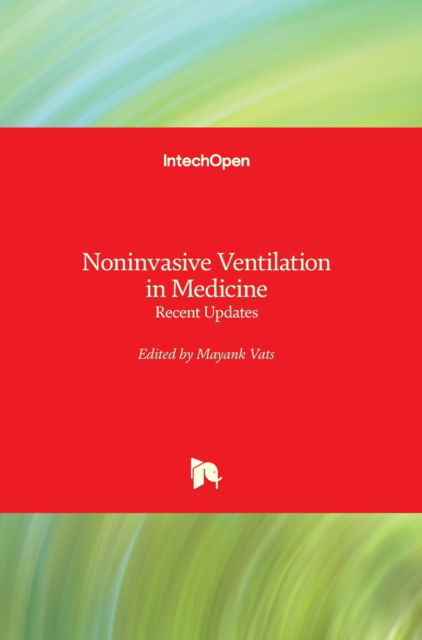 Cover for Mayank Vats · Noninvasive Ventilation in Medicine (Hardcover Book) (2019)