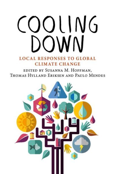 Cover for Thomas Hyll Eriksen · Cooling Down: Local Responses to Global Climate Change (Hardcover Book) (2022)