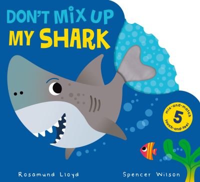 Cover for Rosamund Lloyd · Don't Mix Up My Shark - Don't Mix Up My (Board book) (2023)