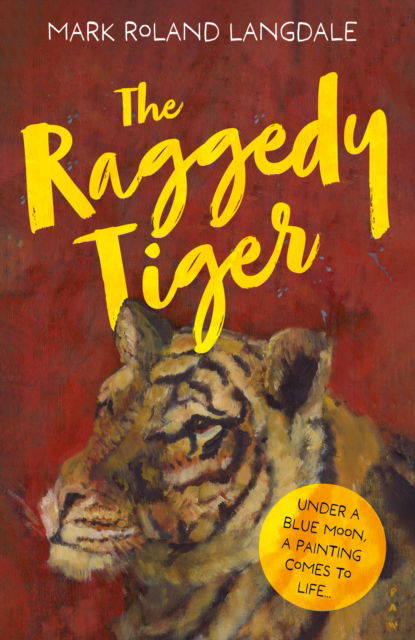 Cover for Mark Roland Langdale · The Raggedy Tiger (Paperback Book) (2023)