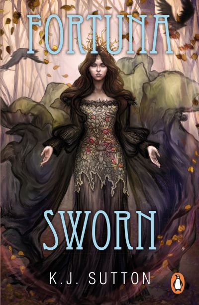 Cover for K.J. Sutton · Fortuna Sworn: The sexy, dark, faerie romantic fantasy and TikTok sensation (Paperback Book) (2023)