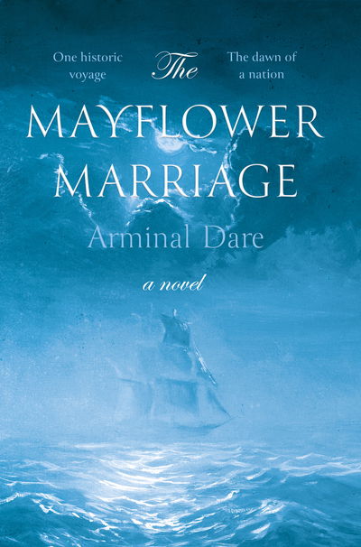 Cover for Arminal Dare · The Mayflower Marriage (Paperback Book) (2020)