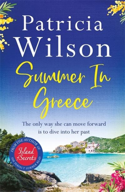 Cover for Patricia Wilson · Summer in Greece: Escape to paradise this summer with the perfect romantic holiday read (Taschenbuch) (2021)