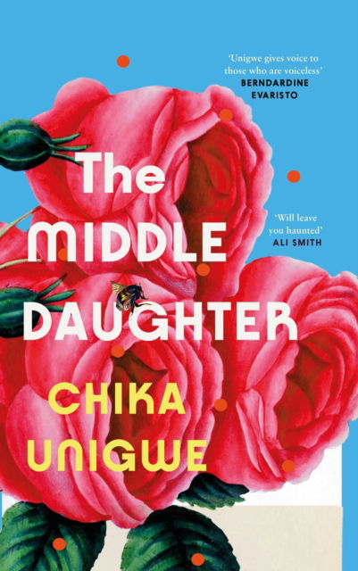 The Middle Daughter - Chika Unigwe - Books - Canongate Books - 9781838857899 - April 6, 2023