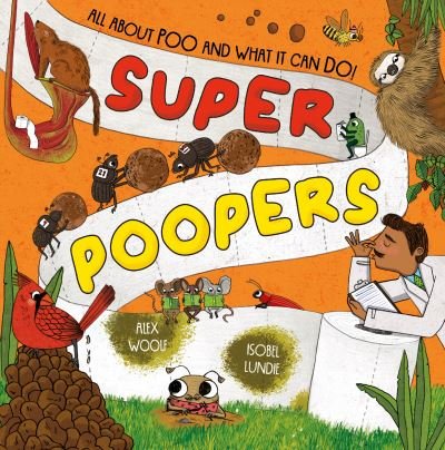 Cover for Alex Woolf · Super Poopers (Hardcover bog) (2023)