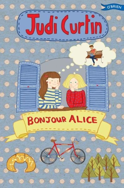 Cover for Judi Curtin · Bonjour Alice - Alice and Megan (Paperback Bog) [New edition] (2015)
