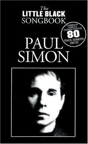The Little Black Songbook: Paul Simon - Tom Farncombe - Bøker - Omnibus Press - 9781847725899 - 1. juni 2008
