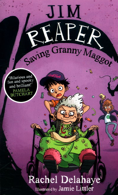 Cover for Rachel Delahaye · Jim Reaper: Saving Granny Maggot - Jim Reaper (Paperback Book) (2016)