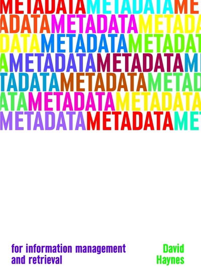 Cover for David Haynes · Metadata for Information Management and Retrieval (Gebundenes Buch) (2004)