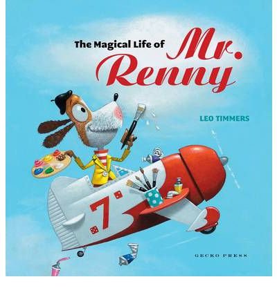 Cover for Leo Timmers · The Magical Life of Mr. Renny (Pocketbok) (2012)